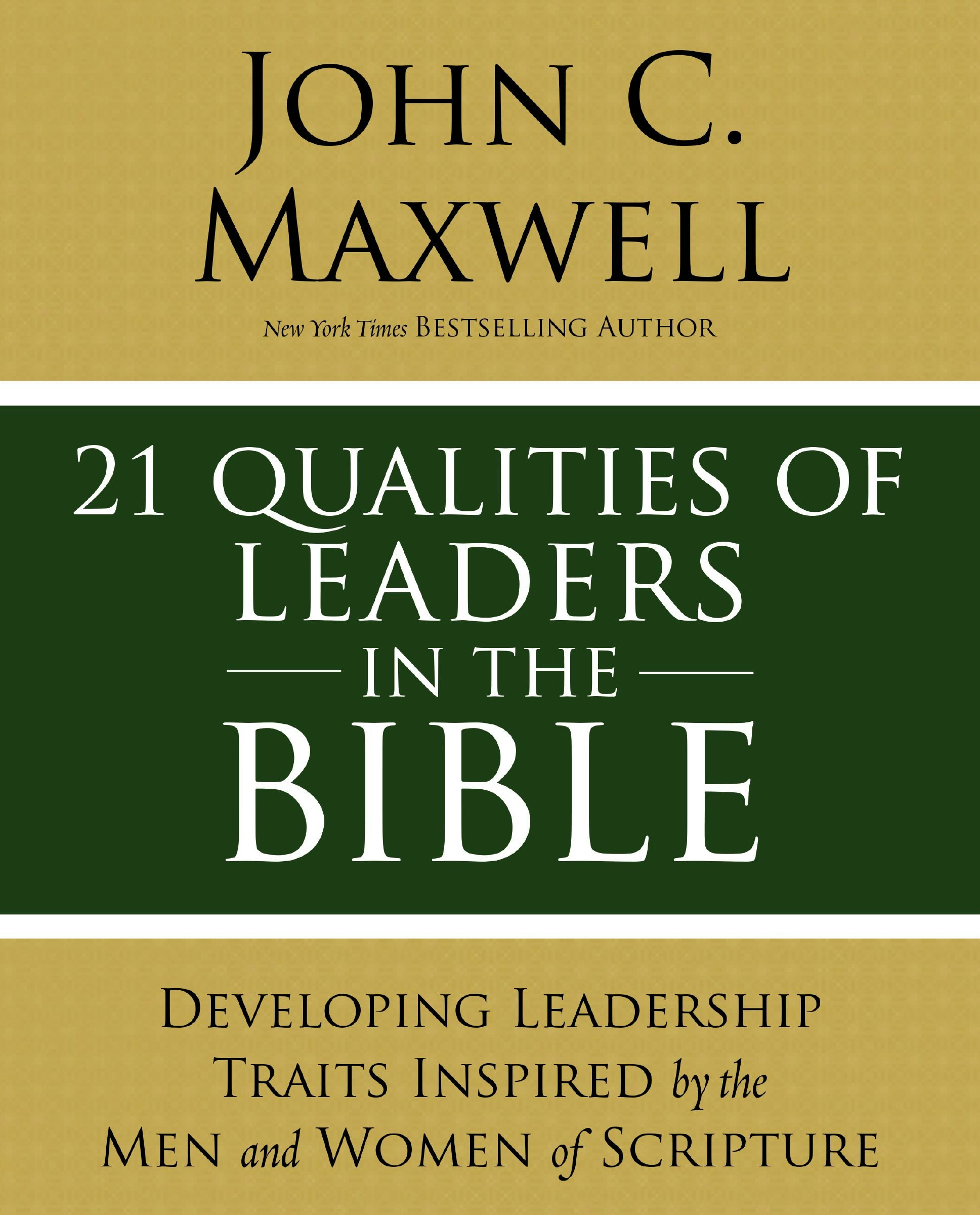 21 Qualities Of Leaders In The Bible