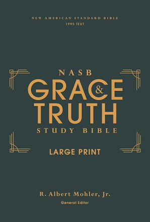 NASB, The Grace and Truth Study Bible, Large Print, Hardcover, Green, Red Letter, 1995 Text, Comfort Print book image