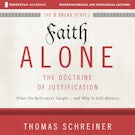 Faith Alone: Audio Lectures