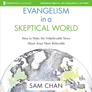 Evangelism in a Skeptical World: Audio Lectures book image