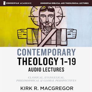 Contemporary Theology Sessions 1-19: Audio Lectures book image