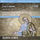 2 and 3 John: Audio Lectures