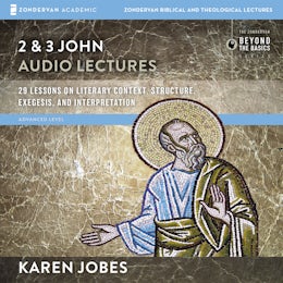 2 and 3 John: Audio Lectures