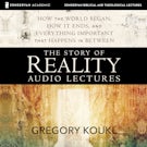 The Story of Reality: Audio Lectures