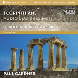 1 Corinthians: Audio Lectures Part 1 book image