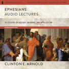 Ephesians: Audio Lectures (Zondervan Exegetical Commentary on the New Testament)