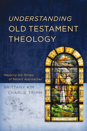 Understanding Old Testament Theology book image