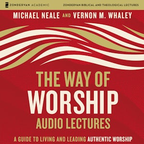 The Way of Worship: Audio Lectures book image