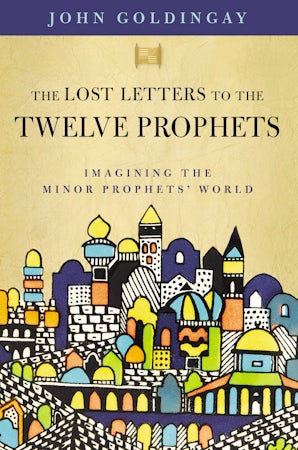 The Lost Letters to the Twelve Prophets book image