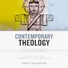 Contemporary Theology: An Introduction, Revised Edition