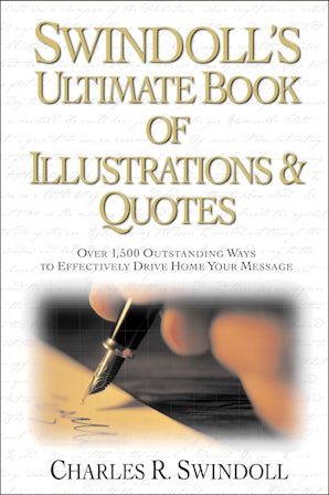 Swindoll's Ultimate Book of Illustrations and Quotes book image
