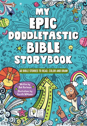 My Epic, Doodletastic Bible Storybook book image