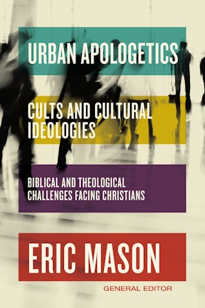 Urban Apologetics: Cults and Cultural Ideologies book image