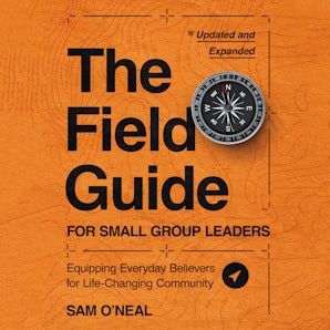 The Field Guide for Small Group Leaders book image