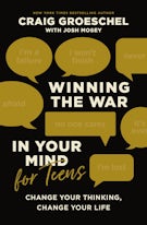 Winning the War in Your Mind for Teens