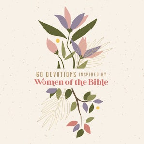 60 Devotions Inspired by Women of the Bible book image
