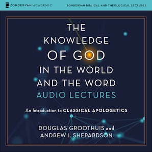 The Knowledge of God in the World and the Word: Audio Lectures book image
