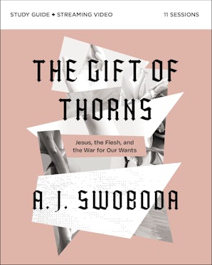 The Gift of Thorns Study Guide plus Streaming Video book image