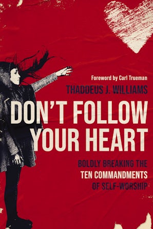 Don't Follow Your Heart book image