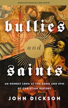 Bullies and Saints