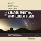Four Views on Creation, Evolution, and Intelligent Design