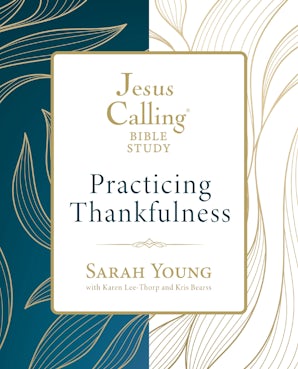 Jesus Calling: Practicing Thankfulness book image