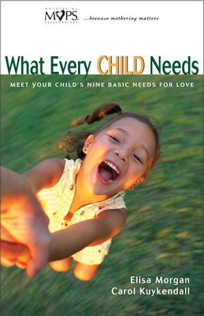 What Every Child Needs book image