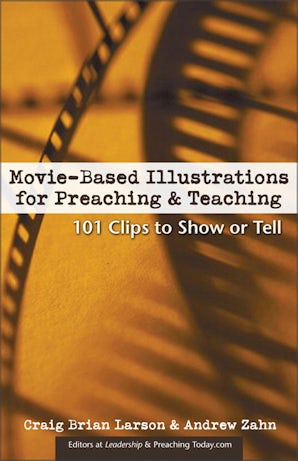 Movie-Based Illustrations for Preaching and Teaching book image