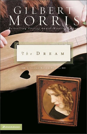 The Dream Paperback  by Gilbert Morris