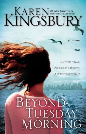 Beyond Tuesday Morning Paperback  by Karen Kingsbury