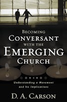 Becoming Conversant with the Emerging Church