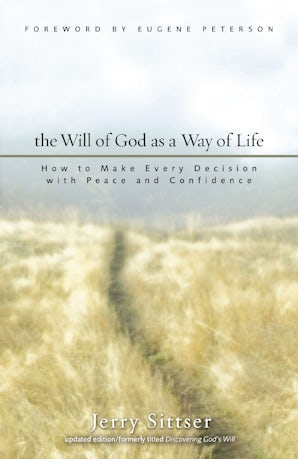 The Will of God as a Way of Life book image