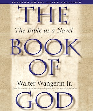 The Book of God Downloadable audio file UBR by Walter Wangerin Jr.