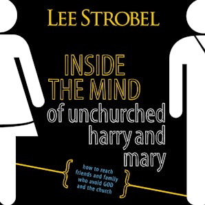 Inside the Mind of Unchurched Harry and Mary book image