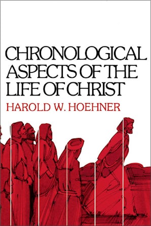 Chronological Aspects of the Life of Christ book image