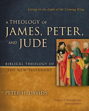 A Theology of James, Peter, and Jude book image