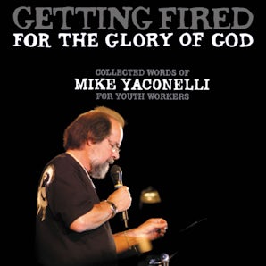 Getting Fired for the Glory of God book image