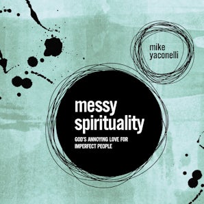 Messy Spirituality book image