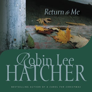 Return to Me Downloadable audio file UBR by Robin Lee Hatcher