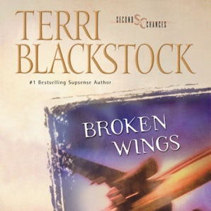 Broken Wings Downloadable audio file UBR by Terri Blackstock