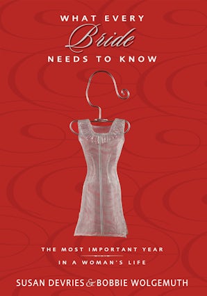 What Every Bride Needs to Know book image