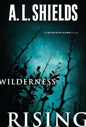 Wilderness Rising eBook  by A.L. Shields