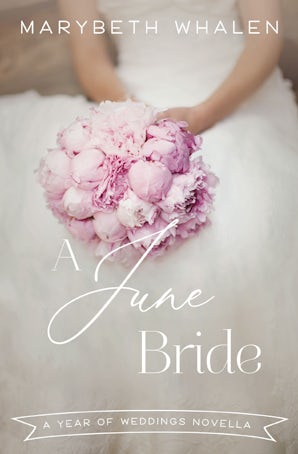 A June Bride eBook DGO by Marybeth Whalen