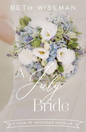A July Bride eBook DGO by Beth Wiseman