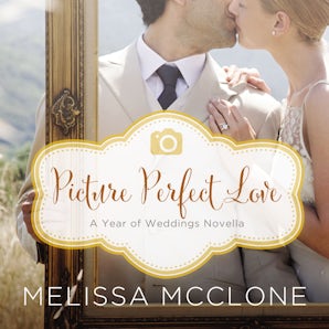Picture Perfect Love Downloadable audio file UBR by Melissa McClone