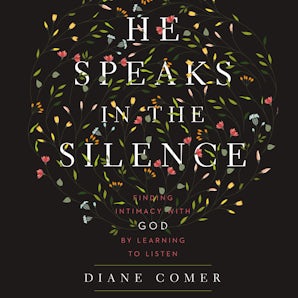 He Speaks in the Silence book image