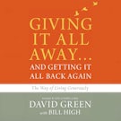 Giving It All Away…and Getting It All Back Again