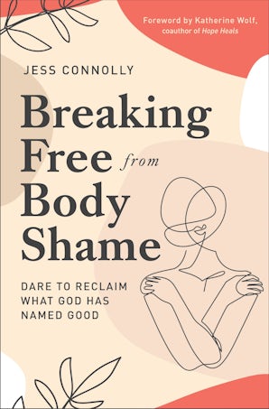 Breaking Free from Body Shame book image