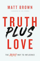 Truth Plus Love