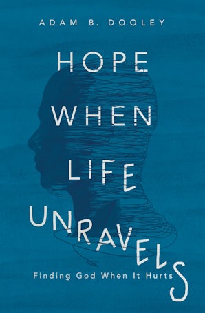 Hope When Life Unravels book image